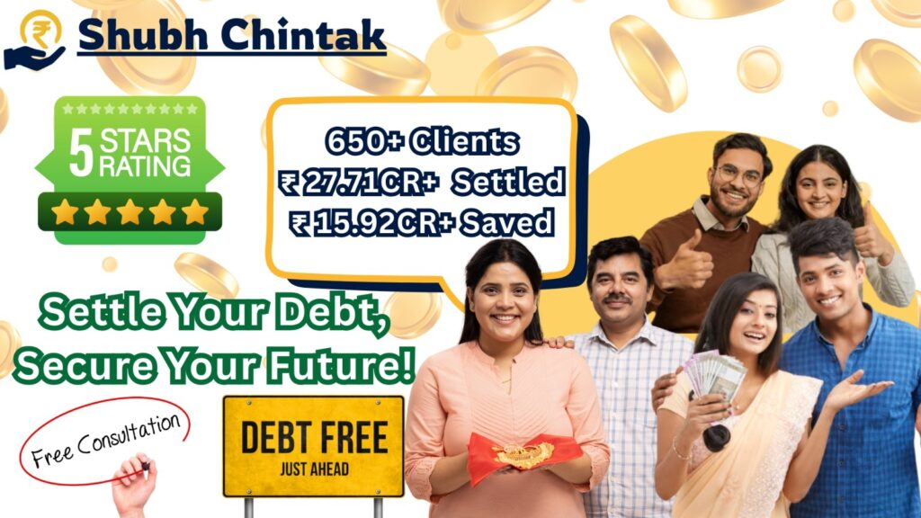 Shubh Chintak: Your Trusted Partner in Stress-Free Loan Settlements!