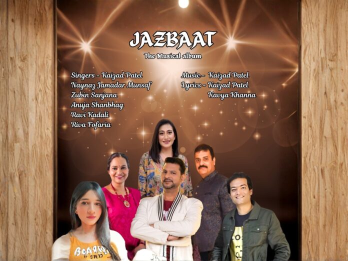 Kaizad Patel Unveils New Album Jazbaat | Independent Music Composer, Lyricist & Singer