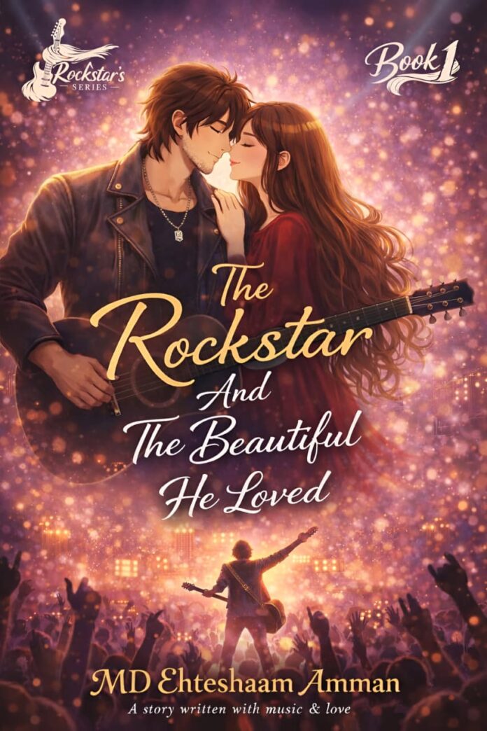 The Rockstar And The Beautiful He Loved