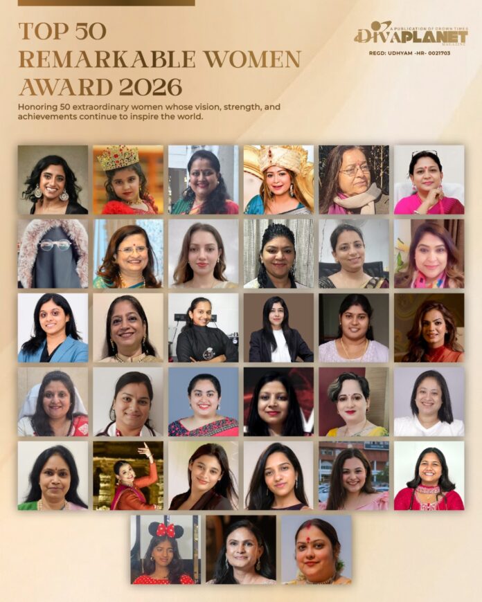 Top 50 Remarkable Women Award 2026 (Season 3) | Diva Planet Magazine Honours India’s Inspiring Women Leaders