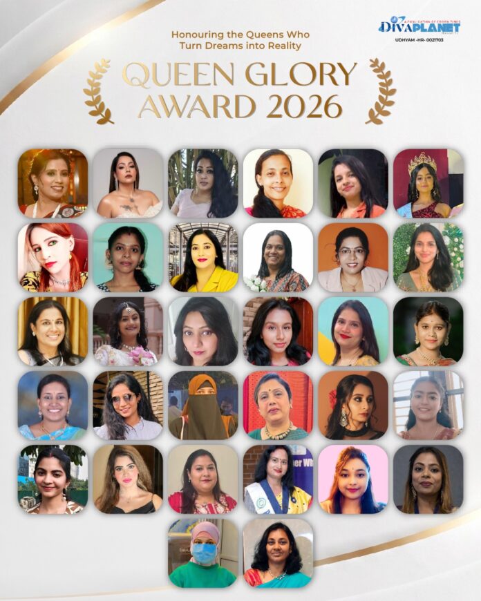 Queen’s Glory Award 2026: Honouring India’s Most Inspiring Women by Diva Planet Magazine.